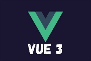 Vue3源码解析,打造自己的Vue3框架,领悟尤大思维精髓 – 带源码课件